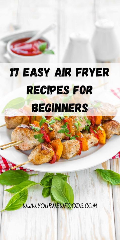 Air-fryer recipes for beginners - Easy Air fryer recipes Beginner Air Fryer Recipes, Cook In Air Fryer, Easy Air Fryer Meals, Healthy French Fries, Grill Veggies, Air Fryer Vegetable Recipes, Simple Air Fryer Recipes, Air Fryer Dessert Recipes, Air Fryer Vegetable