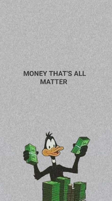 Money Matters Wallpaper, Money Cartoon Wallpaper, Duck Money Wallpaper, Money Aesthetic Drawing, Dollars Money Wallpaper, Angry Duck, Dagobert Duck, Looney Tunes Wallpaper, Black Love Quotes