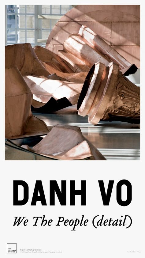 Exhibition Poster: Danh Vo, We The People. Ryan Hageman. 2012 Gcse Fragments, Sculpture Poster, David Carson Design, Graphic Design Brochure, Walker Art Center, We The People, Japanese Graphic Design, Japanese Poster, Art Institute Of Chicago