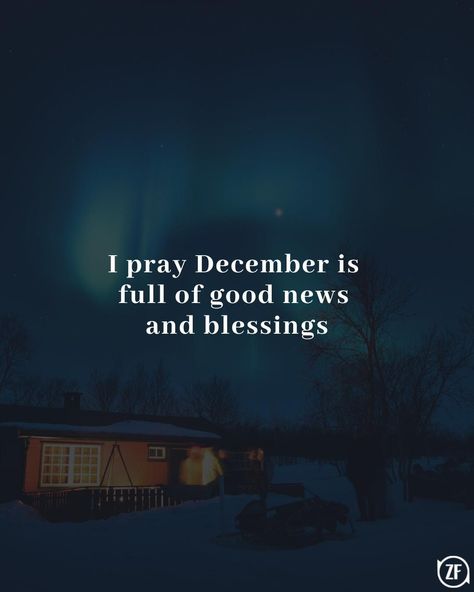 December Blessings Quotes, December Blessings, December Quotes, Blessings Quotes, Blessed Quotes, Inspirational Prayers, I Pray, Christian Quotes, Good News