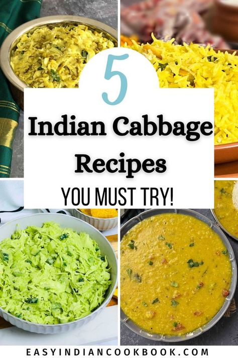 Collage of Indian Cabbage Recipes. Indian Cabbage Recipes, Cabbage Recipes Indian, Indian Cabbage, Cabbage Poriyal, Spicy Cabbage, Cabbage Curry, Cabbage And Potatoes, Indian Cookbook, Lentil Dishes