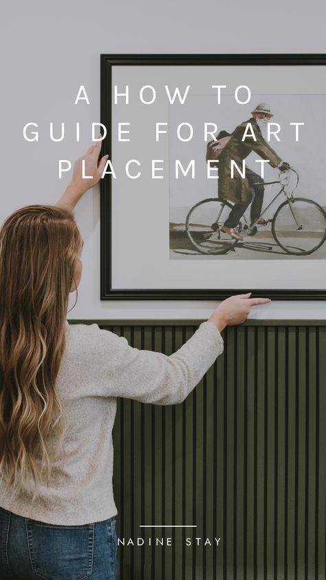 How high to hang artwork, how to style gallery walls, what size artwork should you use...Art size and placement guide by Nadine Stay | Hunter green wood slat wainscoting with bicycle oil painting #artguide #vintageart #artplacement #artips #interiordesigntips #designertips #stylingtips Hanging Art Above Wainscoting, Height To Hang Artwork, How To Hang Art Over Wainscoting, Wall Art Tips, Wall Art Placement Living Rooms, Bedroom Art Placement, Hanging Prints On Wall, Gallery Wall Wainscotting, What Size Art For Wall