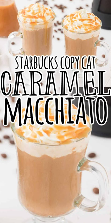 Starbucks Cappuccino Recipe, Hot Caramel Macchiato Recipe, Starbucks Caramel Macchiato Recipe, Homemade Caramel Macchiato, Caramel Coffee Recipe, Starbucks Caramel Macchiato, Caramel Latte Recipe, Caramel Macchiato Starbucks, Keurig Recipes