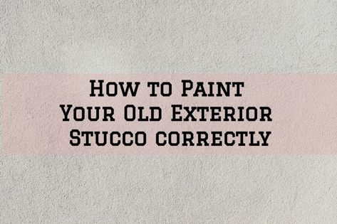 How to Paint Your Old Exterior Stucco correctly - Peek Brothers Painting How To Clean Stucco Exterior, Painting Stucco Exterior Diy, How To Repair Stucco Exterior, Repainting Stucco Exterior, How To Paint Stucco Exterior, Paint Stucco Exterior, Painted Stucco Exterior Before And After, Painting Stucco Exterior, Diy Exterior House Painting Stucco