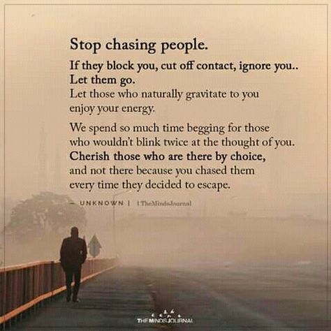 Stop Chasing People Quotes, Chasing People Quotes, Stop Chasing People, Stop Chasing, Stop Expecting, Thoughts Of You, People Quotes, Fall 2024, Picture Quotes