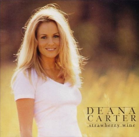 Deana Carter, Country Love Songs, 90s Country, Strawberry Wine, Alan Jackson, Wine Top, Country Music Artists, Country Music Singers, Country Artists