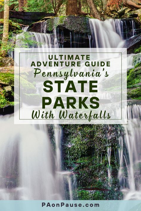 Pa Day Trips, Pennsylvania Waterfalls, Ricketts Glen, Ohiopyle State Park, Allegheny National Forest, Pennsylvania Travel, Pocono Mountains, Rainbow Falls, Adventure Guide