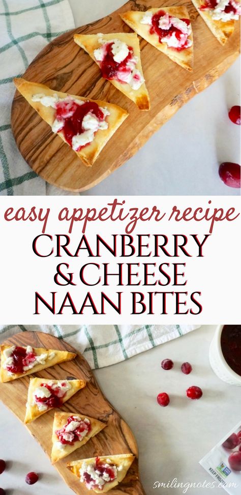 Baked Naan Bread, Top Appetizers, Cheese Naan, Warm Appetizers, Fresh Cranberry Sauce, Recipes With Naan Bread, Fresh Cranberry, Naan Recipe, Cranberry Cheese