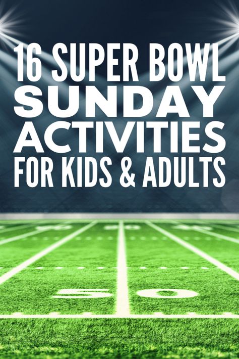 Football Is Family: 16 Super Bowl Games For All Ages Fun Super Bowl Games, Super Bowl Games To Play Families, Super Bowl Party Kids Games, Super Bowl Games For Kids, Super Bowl Games To Play, Super Bowl Games, Super Bowl Kids Activities, Super Bowl Sunday Games, Super Bowl Drinking Game