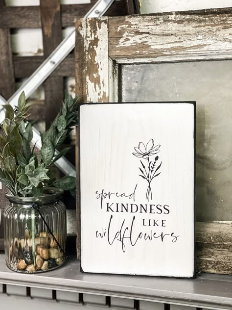 Kindness Gifts, Rustic Wood Sign, Diy Wood Signs, Inspirational Signs, Cute Signs, Spread Kindness, Rustic Wood Signs, Spring Sign, Canvas Signs