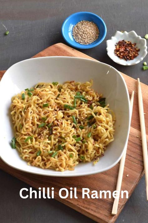 This wonderful and aromatic chilli oil ramen is simple to make, inexpensive, and done in just 15 minutes. Chilli Oil Ramen, Chili Oil Ramen, Ramen Recipe, Chilli Oil, Ramen Recipes, Red Chili Flakes, India Food, Chili Oil, Asian Flavors