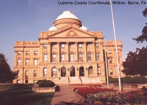 Luzerne County Courthouse- Wilkes Barre PA Wilkes Barre Pennsylvania, Luzerne County, Rangers Hockey, Interesting Facts, Wyoming, Pennsylvania, Growing Up, Hockey, Fun Facts