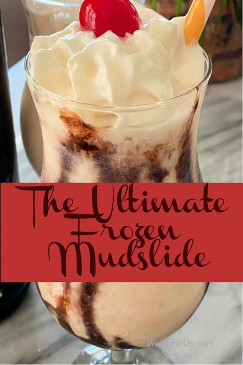 The Ultimate Frozen Mudslide