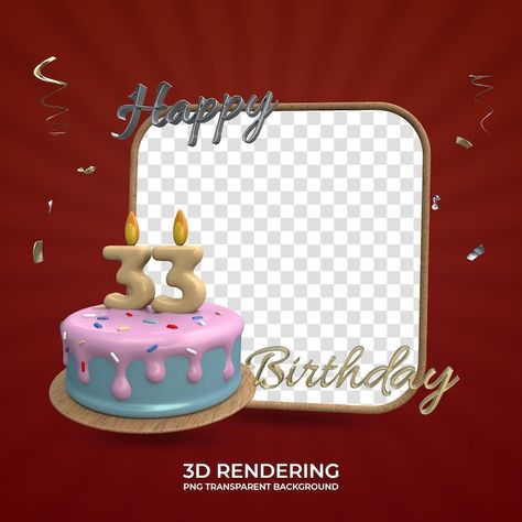 Celebration 33 year old birthday photo f... | Premium Psd #Freepik #psd #design-concept #concept #birthday-candle #birthday-cake Birthday Photo Frame, 3d Rendering, Birthday Photos, Meal Planner, Year Old, Printable Planner, Photo Frame, Birthday, Frame