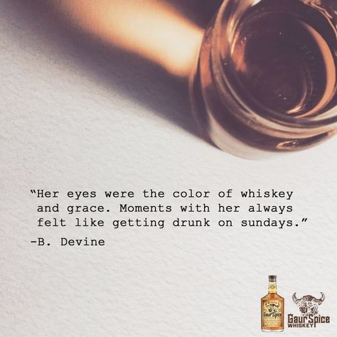 #whiskey #quotes Whiskey Quotes Woman, Bourbon Quotes, Brown Eye Quotes, Eyes Quotes Soul, Cocktail Quotes, Whiskey Quotes, Whisky Cocktails, Eye Quotes, Drinking Quotes