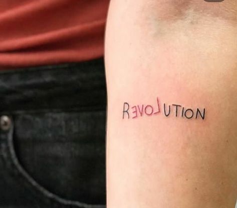 Reloveution Tattoo, Platonic Love Tattoo, Young Royals Tattoo Ideas, Lover Loser Tattoo, All We Need Is Love Tattoo, Resistance Tattoo, Resist Tattoo, Revolution Tattoo, Feminism Tattoo