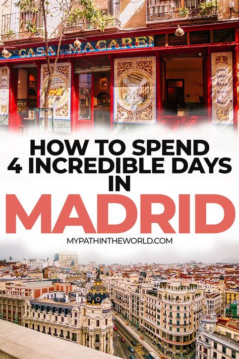 4 days in Madrid Spain: The best 4 day Madrid travel itinerary (things to do, places to eat, tips) | 4 day Madrid itinerary | Things to do in Madrid in 4 days | four days in Madrid Summer Destinations Europe, Madrid Itinerary, Spain Places To Visit, Madrid Spain Travel, Prado Museum, European Road Trip, Spain Itinerary, European City Breaks, Madrid Travel