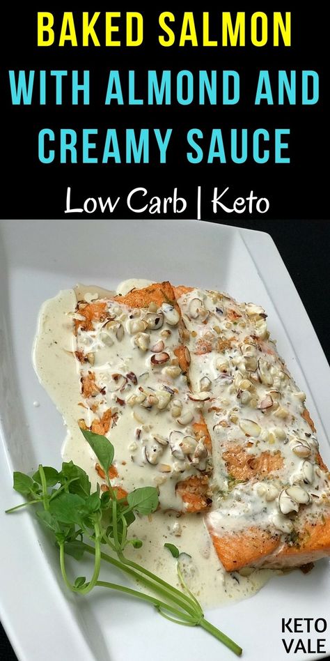 Baked Salmon with Almond and Creamy Sauce Recipe for Keto Diet Carrot Mousse, Almond Sauce Recipe, Keto Salmon Recipes, Almond Salmon, Low Carb Salmon Recipes, Bake Salmon, Stuffed Tomato, Almond Sauce, Keto Fish