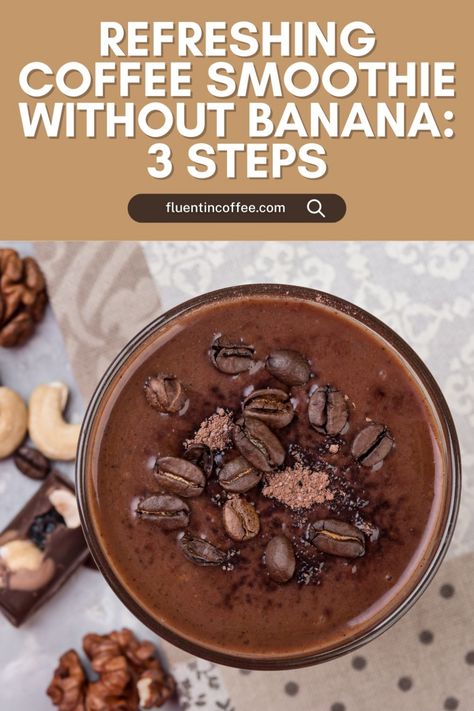 Refreshing Coffee Smoothie Without Banana: 3 Steps Chocolate Banana Coffee Smoothie, Coffee Smoothie Without Banana, Coffee Smoothie Recipes No Banana, Coffee Smoothie Healthy No Banana, Coffee Smoothie No Banana, Coffee Smoothie Healthy, Smoothie Combos, Coffee Breakfast Smoothie, Smoothie Without Banana