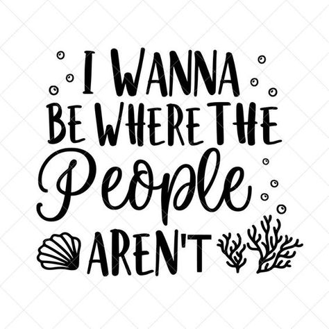 I Wanna be Where the People Aren't Svg, Ariel Sayings, Mermaid, Vector File,  Svg, Quote S #svg #svgquotes #svgideas #svgfiles #freesvg #svgdesigns Seashell Svg, Tumbler Quotes, Mermaid Vector, Mermaid Quotes, Mermaid Svg, Quote Svg, Funny Svg, Free Machine Embroidery, Printable Quotes