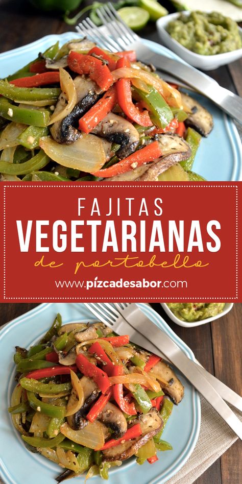 Fajitas vegetarianas de portobello. Vegetarian Fajitas, Vegan Mexican Recipes, Deli Food, Mexican Food Recipes Authentic, Healthy Eating Tips, Vegetarian Recipes Healthy, Vegan Foods, Beautiful Picture, Portobello