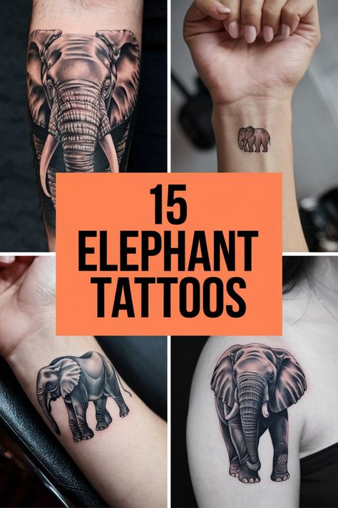 Elephant tattoos on various parts of the body with the text "15 Elephant Tattoos". 3d Elephant Tattoo, Unique Elephant Tattoos, Elephant Line Drawing, Elephant Tattoo Ideas, Elephant Tattoo Meaning, Flower Leg Tattoos, Elephant Outline, Elephant Eye, Geometric Line Tattoo