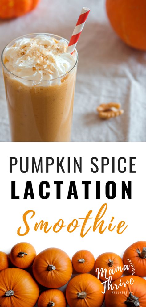 Breastfeeding Smoothie, Pumpkin Spice Smoothie, Breastfeeding Snacks, Lactation Smoothie, Breastfeeding Foods, Lactation Recipes, Lactation Cookies, Superfood Smoothie, Power Foods