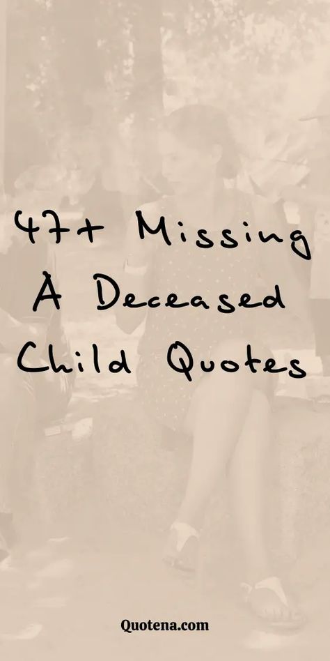 47+ Missing a Deceased Child Quotes Missing My Son In Heaven Quotes, Short Memory Quotes, Baby In Heaven Quotes, Missing My Son In Heaven, Missing Childhood Quotes, Losing A Child Quotes Daughters, Youngest Child Quotes, Child Loss Bible Verse, Dice Quotes