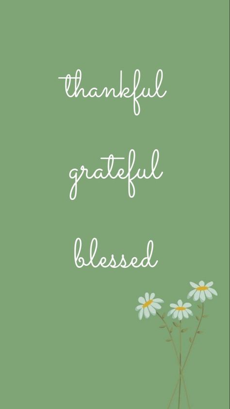 Thank You God And Universe, Positive Grateful Quotes, Green Affirmations Aesthetic Wallpaper, Thank You 2023 Wallpaper, Thank You Aesthetic Wallpaper, Blessed Aesthetic Wallpaper, Grateful Thankful Blessed Wallpaper, Grateful Quotes Wallpaper, Thankful Blessed Grateful