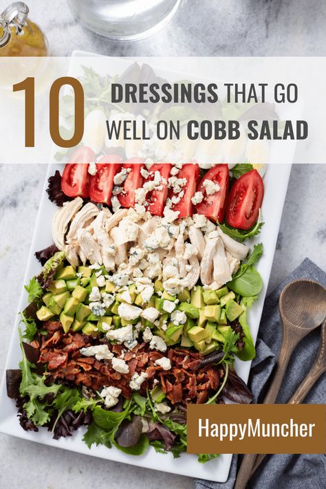 10 Dressings that Go Well on Cobb Salad – Happy Muncher Cobb Salad Dressing Recipe, Salad Dressing Recipes Balsamic, Cobb Salad Dressing, Cobb Salad Ingredients, Salads For Kids, Cobb Salad Recipe, Healthy Dressing, Salad Dressing Recipes Homemade, Veggie Dip