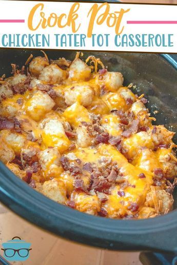 CROCK POT CHICKEN TATER TOT CASSEROLE - main dishes #maindishes #slowcooker Cheesy Chicken Tater Tot Casserole, Crock Pot Cheesy Chicken, Casserole Crockpot Recipes, Chicken Tater Tot Casserole, Chicken And Bacon, Crockpot Ideas, Crockpot Casserole, Easy Crockpot Dinners, Cooking Stuff