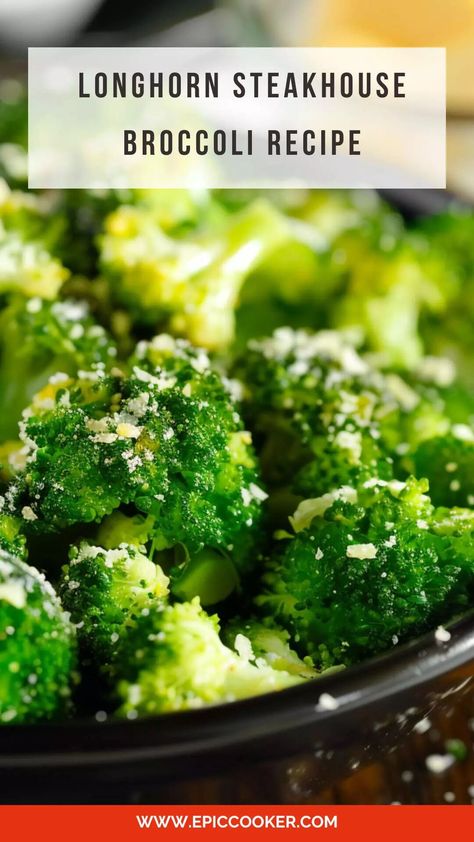 Longhorn Steakhouse Broccoli recipe – Epic Cooker Steakhouse Vegetable Sides, Longhorn Restaurant Recipes, Restaurant Broccoli Recipe, Outback Broccoli Recipe, Copy Cat Recipe, Longhorn Broccoli Recipe, Best Steamed Broccoli Recipe, Restaurant Broccoli, Longhorns Broccoli Recipe