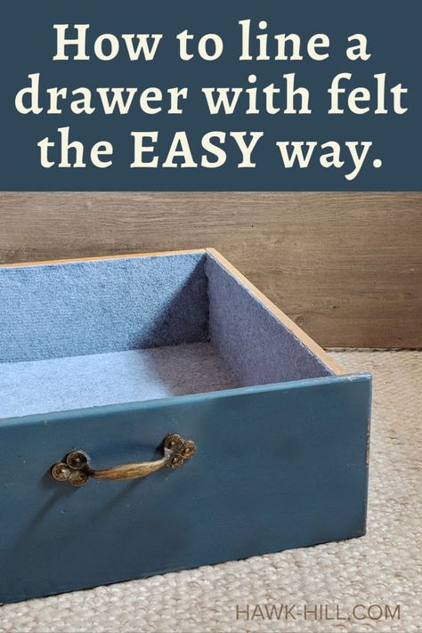 how to line a drawer with felt- the easy way Fabric Drawer Liner, How To Line Dresser Drawers, Lining Drawers With Fabric, Fabric Lined Drawers, Drawer Lining Ideas, Drawer Liner Ideas, Diy Drawer Liners, Dresser Top Organization Ideas, Lining Dresser Drawers