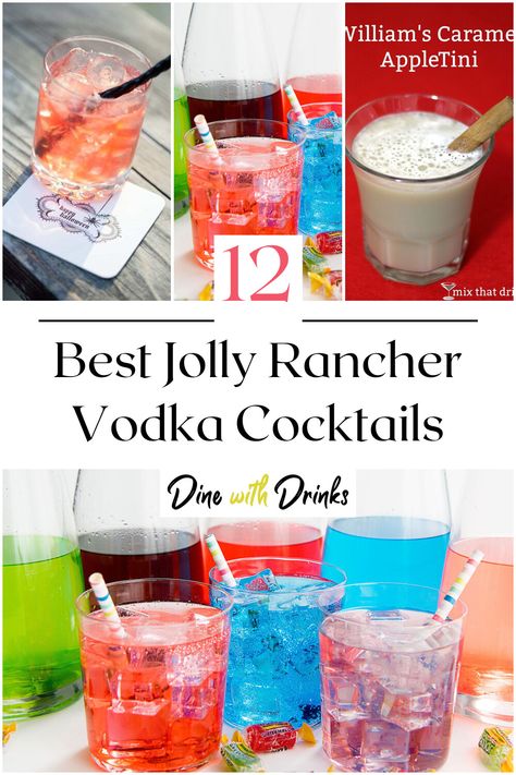 Collage of 4 jolly rancher vodka cocktails. Best Vodka Drinks, Jolly Rancher Drink, Flavored Vodka Drinks, Jolly Rancher Vodka, Sweet Alcoholic Drinks, Vodka Mixed Drinks, Candy Cocktails, Vodka Cocktails Recipes, Vodka Cocktail