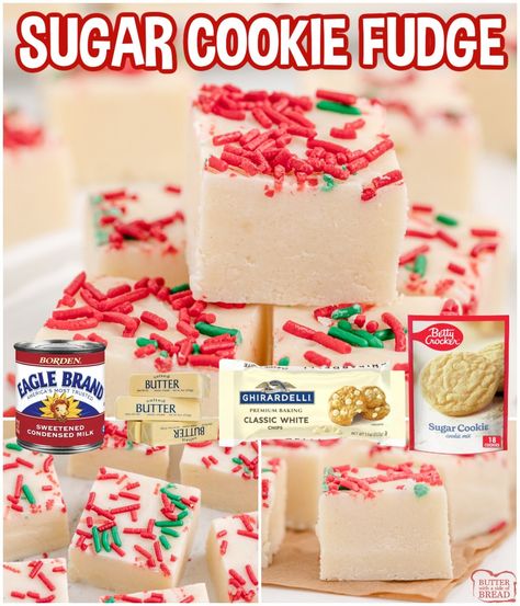 SUGAR COOKIE FUDGE - Butter with a Side of Bread 3 Ingredient Sugar Cookie Fudge, Cookie Mix Fudge, Sugar Cookie Christmas Fudge, Sugar Cookie Fudge Recipe, Sugar Cookie Fudge, Cookie Fudge, Berry Cheesecake Recipes, Cookies 2023, Easy Fudge Recipe