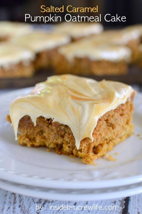 Oatmeal pumpkin cake topped with a creamy salted caramel frosting. This cake is so good!!! Oatmeal Pumpkin, Salted Caramel Frosting, Caramel Pumpkin, Oatmeal Cake, Caramel Frosting, Pumpkin Oatmeal, Pumpkin Caramel, Oreo Dessert, A Piece Of Cake