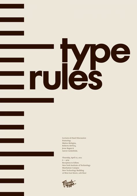 Friends of Type - Type Rules - Aaron Carámbula Typography Rules, Lecture Poster, Posters Typography, Posters Inspiration, Best Posters, Typography Book, Typo Design, Friends Poster, Image Ideas