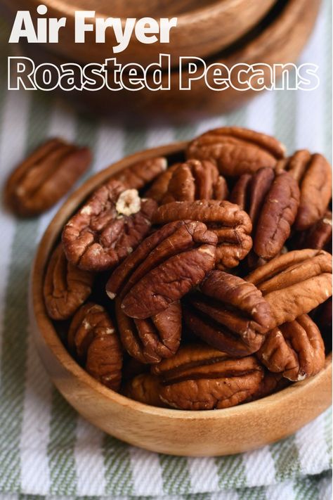 How To Roast Pecans, Pecan Snacks, Roast Pecans, Roasted Pecans Recipe, Rosemary Pecans, Honey Roasted Pecans, Fried Toast, Glazed Pecans, Air Fryer Recipe