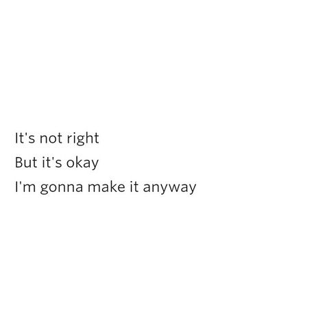 Whitney Houston - It's not right, but it's okay 121116 Its Not Right But Its Okay Whitney, Whitney Houston Quotes, Houston Quotes, Whitney Houston Lyrics, Houston Tattoos, Its Okay Quotes, Lyric Tattoos, Whitney Houston, It's Okay