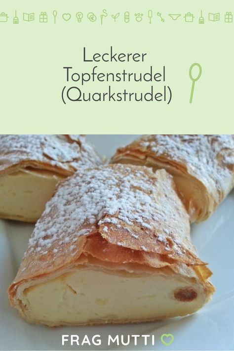 Leckerer Topfenstrudel (Quarkstrudel) Cheese Pie Recipe, Strudel Recipes, Wedding Cake Recipe, Cheese Pies, Salty Cake, Apple Pie Recipes, Cake Tasting, Thanksgiving Menu, Savoury Cake