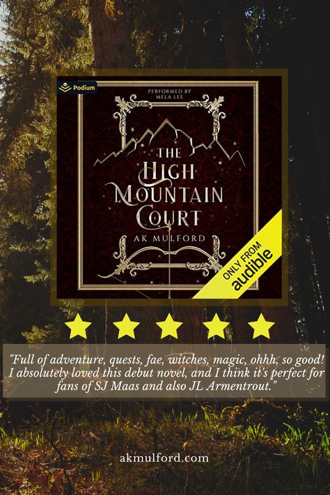 The High Mountain Court by AK Mulford- "Full of adventure, quests, fae, witches, magic, ohhh, so good!" #fantasybooks #highfantasy #bookreviews The High Mountain Court, High Mountain Court, High Mountain, High Fantasy, Book Inspiration, Fantasy Books, The High, Book Review, Book 1