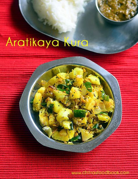 Aratikaya kura - Andhra plantain curry Potato Curry Recipe, Rice Lentils, Potato Fry, Indian Meals, Curry Night, Recipe Potato, Indian Cookbook, Fried Potato, Indian Curries