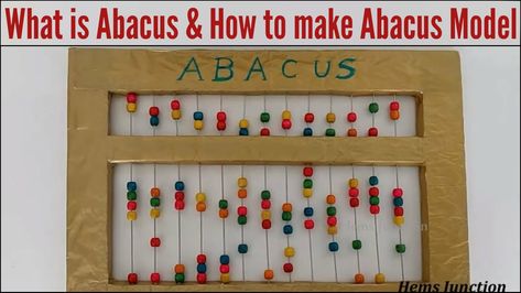 A brief explanation of what is Abacus and also how to make an Abacus Model for School Project #abacus #abacusmodel #schoolproject #schoolprojectideas #whatisabacus #abacusschoolproject #abacusproject #hemsjunction Abacus Model For Kids, How To Make Abacus At Home, Diy Abacus, Model For School Project, Elementary Stem, Abacus Math, Elementary Stem Activities, Math Models, Legs Mehndi