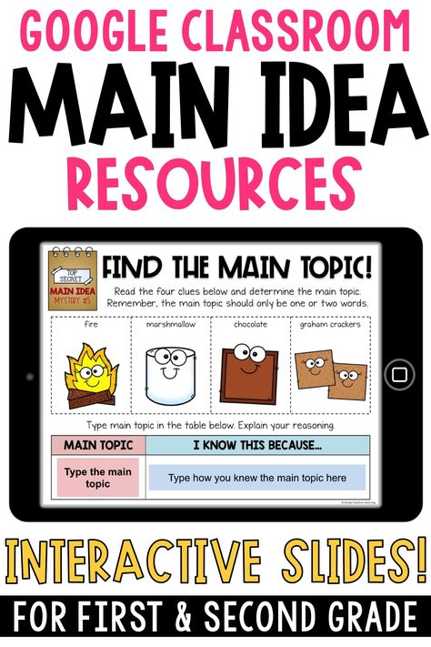 These digital activities for main idea are perfect for first grade and 2nd grade Google classroom! Finding the main idea and details will be fun with interactive, educational technology! Digital learning activities included are puzzles, main idea mystery bags, paragraph with topic sentences, worksheets, graphic organizers, anchor charts, and more! The main idea mysteries can be used on Google Slides! Use the organizers with books of your choice, too! Great for nonfiction & main topic units! Main Idea Lessons, Main Idea Activities, Main Idea And Details, Teaching Main Idea, Kindergarten Anchor Charts, Mystery Bags, Topic Sentences, First Grade Activities, 2nd Grade Classroom