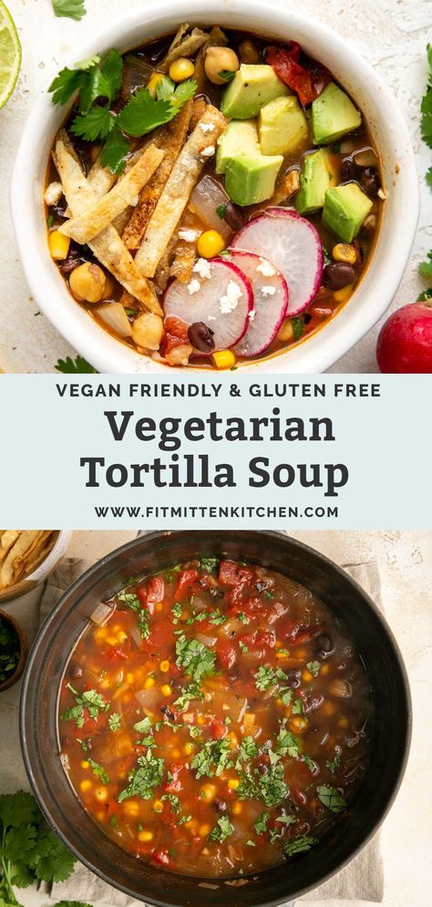 This Vegetarian Tortilla Soup is a hearty and comforting meal featuring a variety of vegetables simmered in a rich and flavorful broth. Finished with homemade corn tortilla strips and plenty of toppings. Meal prep and freezer friendly. #vegetariantortillasoup #tortillasouprecipe Vegetarian Tortilla Soup Recipe, Tortilla Soup Vegetarian, Vegetable Tortilla Soup, Homemade Tortilla Strips, Diet Soups, Vegetarian Tortilla Soup, Delicious Chili Recipe, Fit Mitten Kitchen, Homemade Tortilla