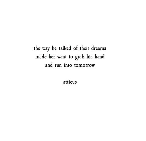 'Run' #atticuspoetry #atticus #poetry #poem #run #tomorrow #loveherwild Atticus Quotes, Atticus Poetry, No Ordinary Girl, Quotes Time, One More Chance, Carole King, Quotes Of The Day, Quotes By Authors, Atticus