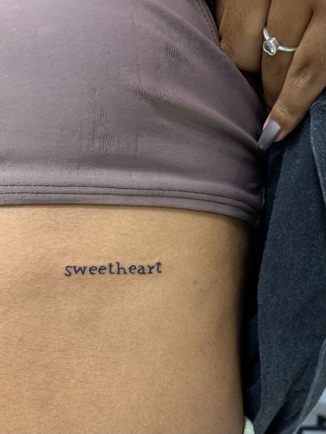 Sweetheart Tattoo Words, Sweetness Tattoo, Sweet Soul Tattoo, Short N Sweet Tattoo, Lovely Tattoo Word, Sweet Tattoos For Women, Sweetie Tattoo, Cute Word Tattoos, Sweetheart Tattoo