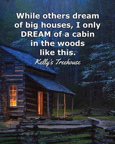 Cabin Quote, Inspiring People Quotes, Cabin Style Homes, A Cabin In The Woods, Little Cabin In The Woods, Good Afternoon Quotes, Retirement Ideas, Cabin Tiny House, Cabin In The Mountains