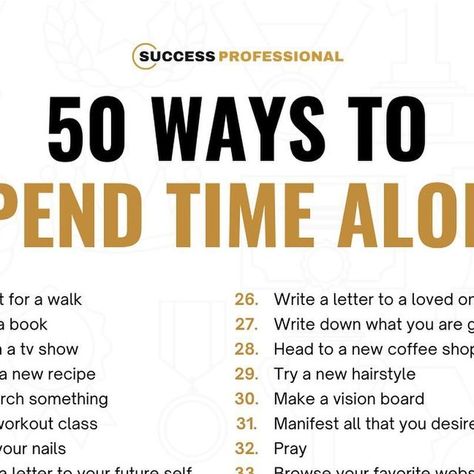 Business | Motivation | Media on Instagram: "Giving yourself alone time means you can explore these things without the pressures and judgments that others may impose. Having time to yourself is critical for growth and personal development. 
Instead of worrying about the needs, interests, and opinions that others may have, alone time lets you focus on yourself.

Here’s 50 ways to spend time alone @successprofessional 

Follow us for more contents on entrepreneurship, positive mindset and self- care.

Follow 👉🏼 @successprofessional
Follow 👉🏼 @successprofessional
Follow 👉🏼 @successprofessional
-
#successtips #positivemindset #selfcare #alonetime #behappywithyourself" Ways To Spend Time Alone, Spend Time Alone, Say You Say Me, Time Meaning, Time Alone, Making A Vision Board, Letter To Yourself, Alone Time, Focus On Yourself