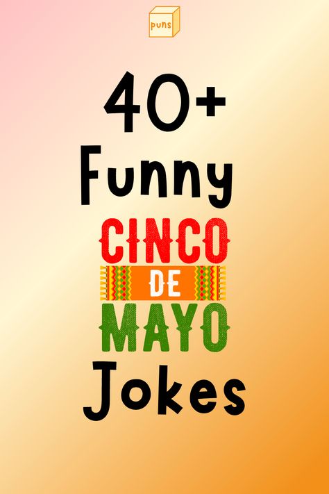 Cinco de Mayo celebrates Mexico’s victory over France at the Battle of Puebla in 1862. Celebrate with laughter by reading Cinco de Mayo jokes. Cinco De Mayo Ideas, Cinco De Mayo Quotes Funny, Cinco De Mayo Funny Quotes Hilarious, Cinco De Mayo Quotes, Funny Mexican Quotes, Mexican Words, Mexican Quotes, Spanish Jokes, Dog Jokes